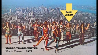 Cast Member Robin Lamont of GODSPELL (1973) Talks Dancing on TOP of the World Trade Center in 1972.