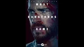 Cамая Опасная Игра/Most Dangerous Game (2020) обзор сериала #1