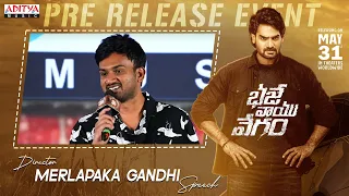 Director Merlapaka Gandhi Speech | Bhaje Vaayu Vegam Pre Release Event | Kartikeya | Ishwarya Menon