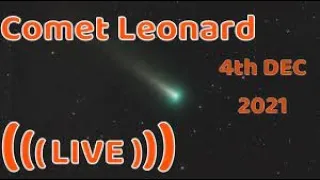 Comet C/2021 A1 (Leonard) Live