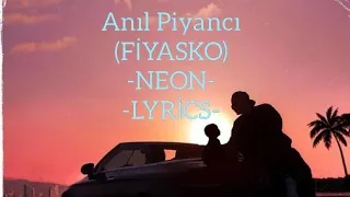 Anıl Piyancı - FİYASKO (Lyrics/Sözler)