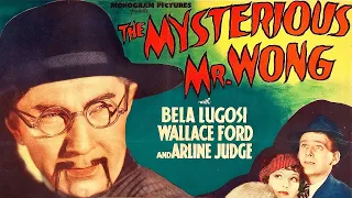 The Mysterious Mr. Wong (1934) Bela Lugosi | Mystery Movie
