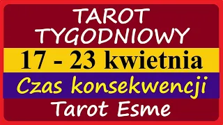 Tarot Tygodniowy 💫17 - 23.04.2023🦋Czas konsekwencji✨ - tarot, czytanie tarota, horoskop @TarotEsme