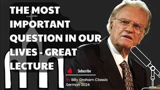 Billy Graham Classic Sermon 2024 - Whose Fool Are You
