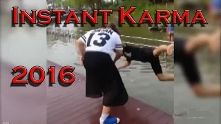 Instant Karma - Instant justice - Compilation #1 2016