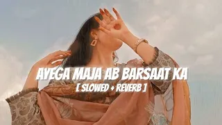 Aayega Maza Ab Barsaat Ka | SLOWED+REVERB | Akshay Kumar | Priyanka Chopra | Alka Yagnik| Gold songs