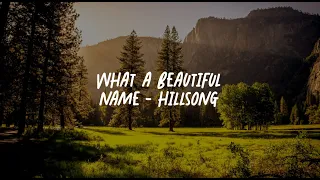 What A Beautiful Name - Hillsong (Lyrics)