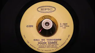 Major Harris - Call Me Tomorrow - Epic : 5-7327 Canada VINYL Press (45s)