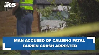 Man accused of causing fatal Burien crash arrested