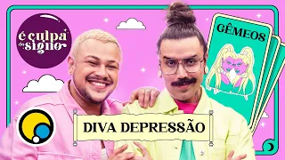 DIVA DEPRESSÃO - GÊMEOS | É Culpa do Signo #15