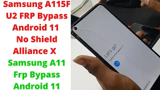 Samsung A115F U2 FRP Bypass Android 11 No Shield Alliance X - Samsung A11 Frp Bypass Android 11