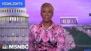 Watch The ReidOut With Joy Reid Highlights: June 6