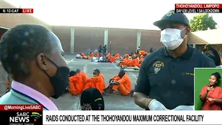 Raids underway at Thohoyandou Prison & Correctional Facility | Pimani Baloyi updates