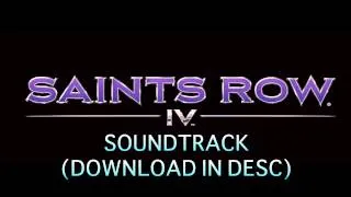 Saints Row IV SoundTrack + All Radio Songs (Free Download)