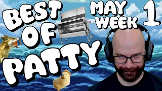 Best of Patty | May 2024 | Week 1