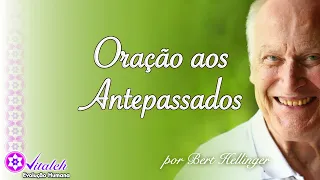 Oração aos Antepassados por Bert Hellinger