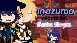 Inzauma Characters react to Raiden Shogun/Ei - Pt2 ⚡️🐉