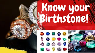 Birthstone by Month | Know your Birthstone | Birthstone Chart | Birthstone Meaning