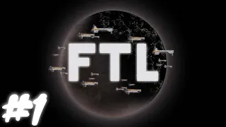 FTL Faster Than Light #1