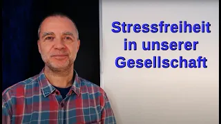 Stressfreiheit: Nie mehr Entwürdigungen und Übergriffe in Familie, Schule, Job, Klinik, Politik ...