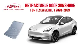 TAPTES Tesla Model Y Retractable Roof Sunshade Installation, Upgraded Sunshade for Model Y