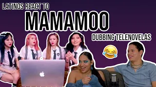 Latinos react to MAMAMOO DUBBING TELENOVELAS 🤣 REACTION| FEATURE FRIDAY ✌