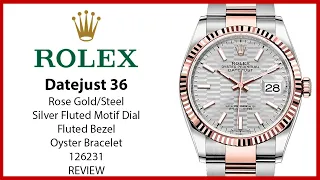 ▶ Rolex Datejust 36 Rose Gold/Steel Silver Fluted Motif Dial & Oyster Bracelet 126231 - REVIEW