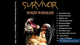 Survivor Live November 17 , 1993 Club Dimensions, Highland