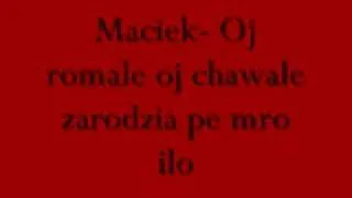 Maciek-oj romale oj chawale