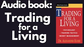 Trading for a Living by Alexander Elder Audio book highlights