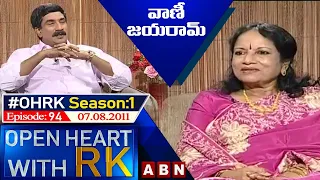Singer Vani Jairam Open Heart With RK | Season:1 - Episode:94 | 07.08.2011 | #OHRK​​​​​ | ABN