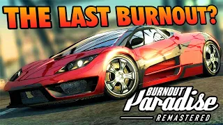 Is This the End of Burnout? - Burnout Paradise Remastered | KuruHS