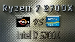 Ryzen 7 2700X vs i7 6700K Benchmarks | Gaming Tests Review & Comparison