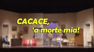 TEATRO - Cacace, 'a morte mia! (Ernesto Cunto)