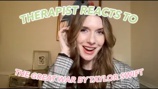 Therapist Reacts To: The Great War by Taylor Swift