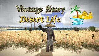 Vintage Story Desert Life Ep 9: Bringing Home the Bee(con)