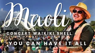 You Can Have it all Maoli Concert @ Waikiki Shell 2023