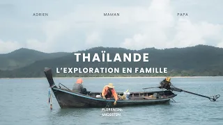 Thaïlande : L'Exploration en Famille
