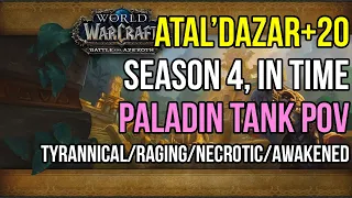 Atal'Dazar+20: Prot Paladin Mythic+ Tank POV [Timed][8.3][Tyrannical/Necrotic/Raging/Awakened]