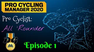 Pro Cycling Manager 2020 - All 'Rounder - Ep 1