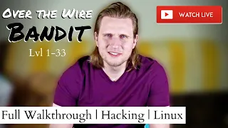 LIVE Over the Wire: Bandit Walkthrough | Hacking and Linux Intro (levels 1-33)