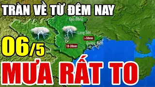 Dự báo thời tiết hôm nay mới nhất ngày 6/5 | Dự báo thời tiết 3 ngày tới #thờitiết