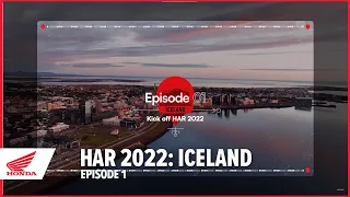 Honda Adventure Roads 2022: Iceland - Episode 1