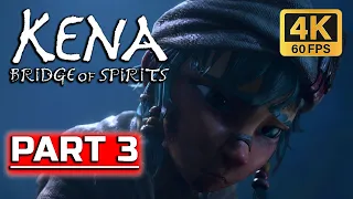 KENA BRIDGE OF SPIRITS Gameplay Walkthrough Part 3 - RESCUING TARO - [4K 60FPS] - No Commentary (PC)