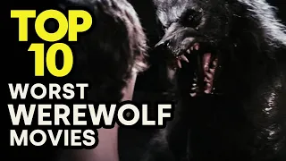 TOP 10 WORST WEREWOLF MOVIES 🎬 Full Exclusive Horror Compilation 🎬 English HD 2021