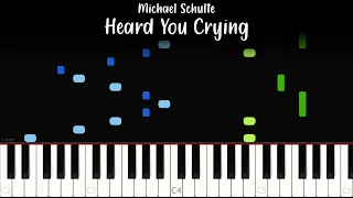 Michael Schulte - Heard You Crying Piano Tutorial [MIDI & Sheet Music]