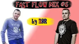 FAST FLOW MIX #6 BY RBR (GINEX,SCHOKK,DRAGN,FIKE) (2017)