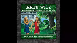 Akte Witz - Folge 2: Das Haus des Echsenmenschen (Komplettes Hörspiel)