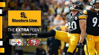 Recapping the Steelers Week 1 loss to the 49ers | Steelers Live The Extra Point