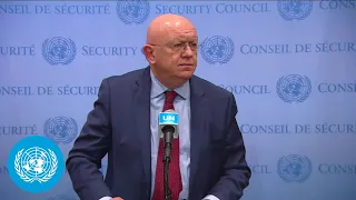 Russia on Gaza and Israel - Security Council Media Stakeout | United Nations